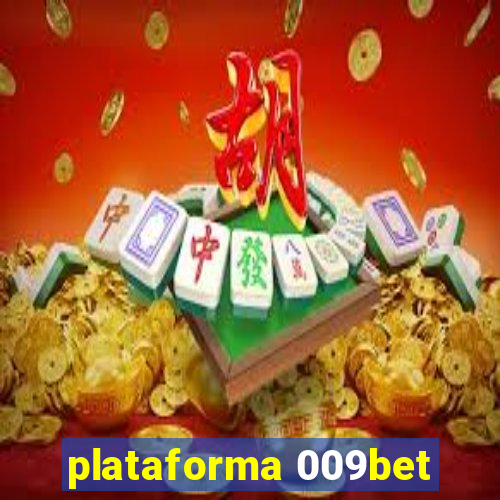 plataforma 009bet